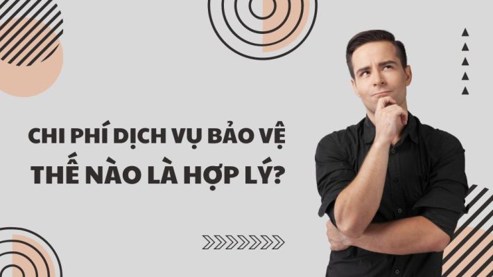 chi-phi-thue-bao-ve-the-nao-la-hop-ly
