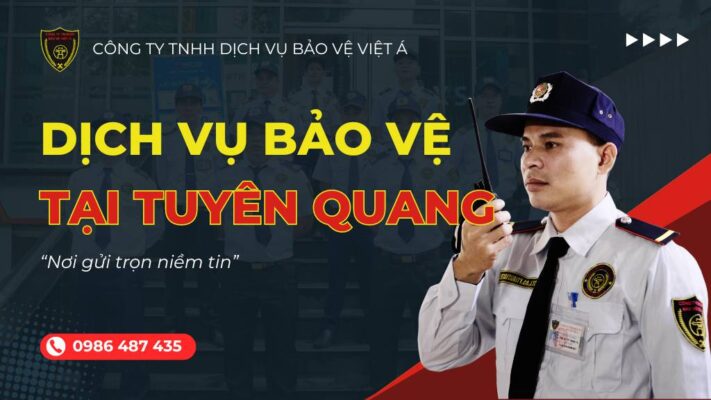 cung cap dich vu bao ve tai tuyen quang