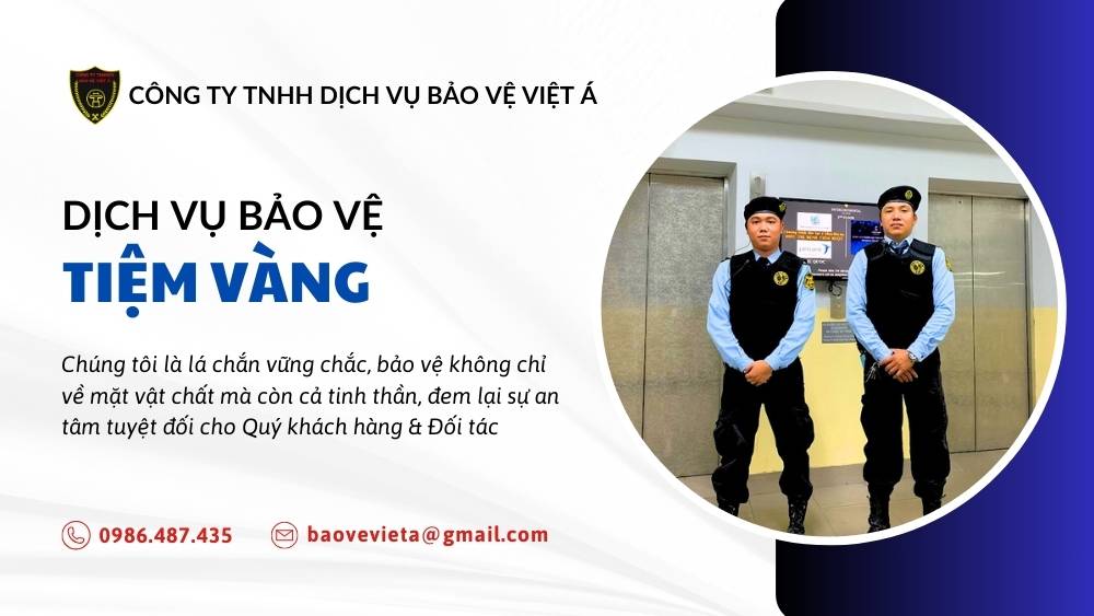 dich vu bao ve cua hang vang bac da quy baovevieta
