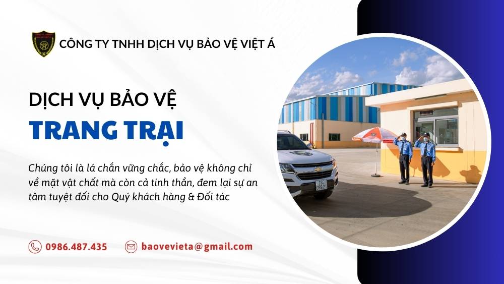 cong ty cung cap dich vu bao ve trang trai